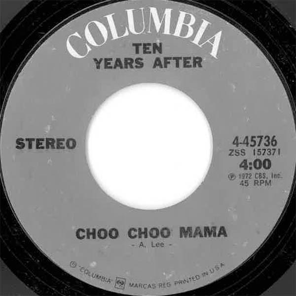 Ten Years After - Choo Choo Mama
