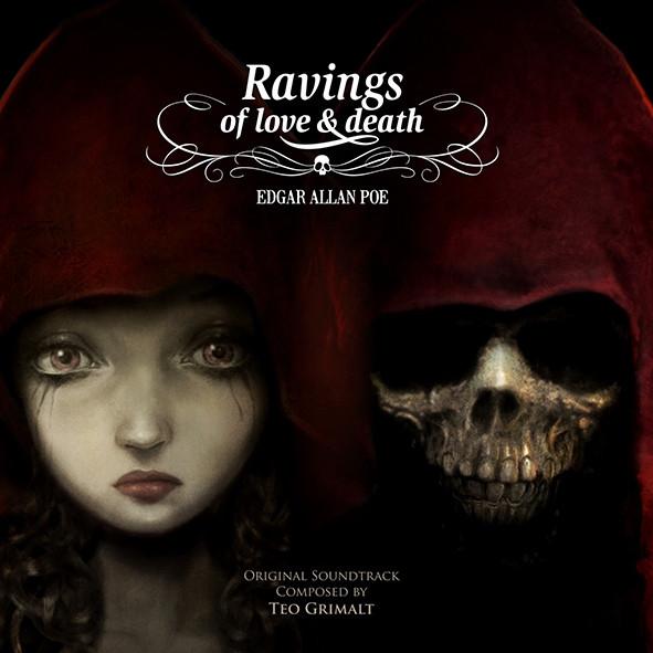 Teo Grimalt - Edgar Allan Poe - Ravings Of Love & Death