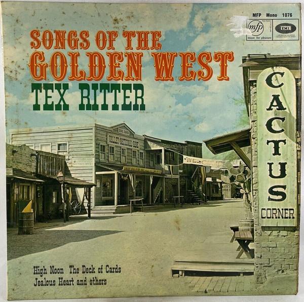 Tex Ritter - Songs Of The Golden West