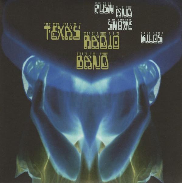 Texas Radio Band - Push And Shove