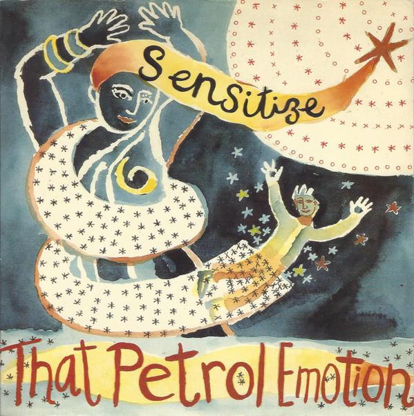 That Petrol Emotion - Sensitize