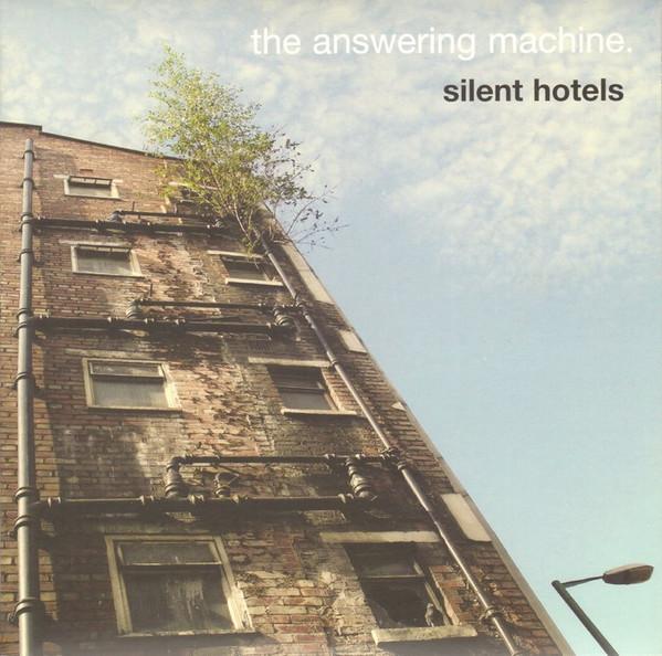 The Answering Machine - Silent Hotels
