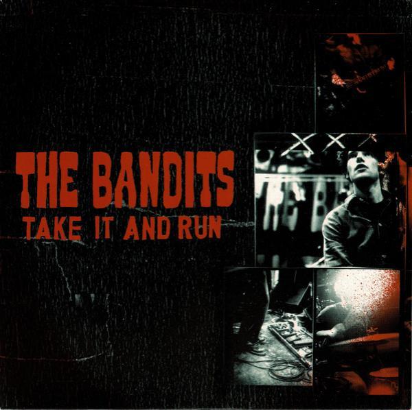 The Bandits - Take It And Run