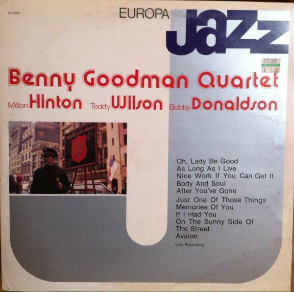 The Benny Goodman Quartet - Europa Jazz: Benny Goodman Quartet