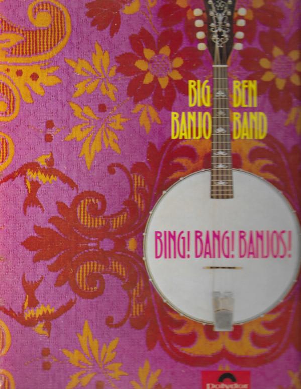 The Big Ben Banjo Band - Bing! Bang! Banjos!