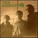 The Bishops (2) - Breakaway