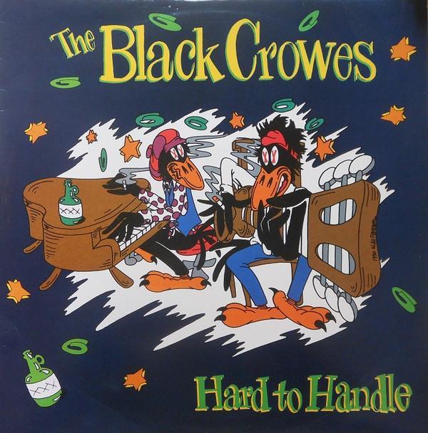 The Black Crowes - Hard To Handle