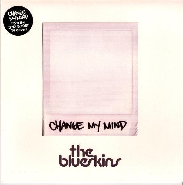 The Blueskins - Change My Mind