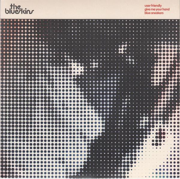 The Blueskins - User Friendly