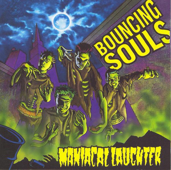 The Bouncing Souls - Maniacal Laughter