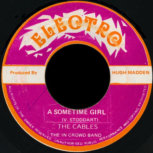 The Cables - A Sometime Girl
