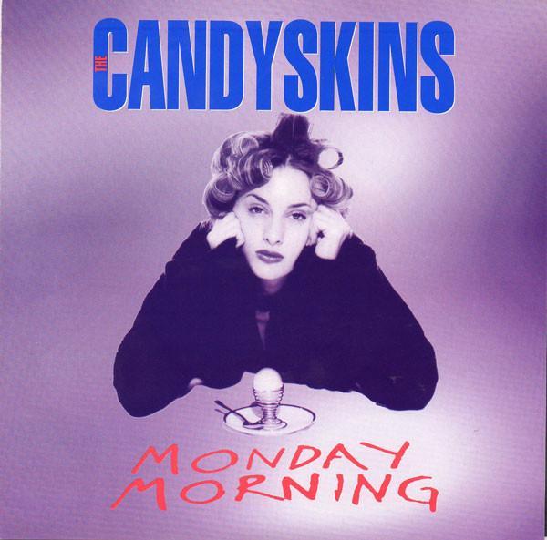 The Candyskins - Monday Morning