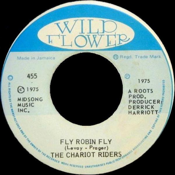 The Chariot Riders - Fly Robin Fly