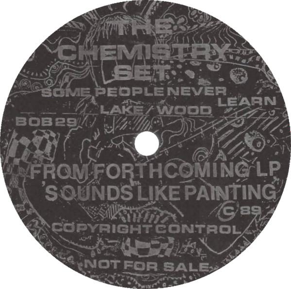 The Chemistry Set - Some People Never Learn