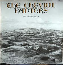 The Cheviot Ranters - The Cheviot Hills