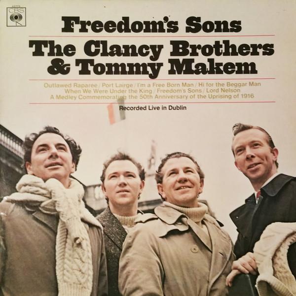 The Clancy Brothers & Tommy Makem - Freedom's Sons