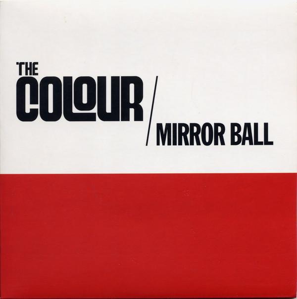 The Colour - Mirror Ball