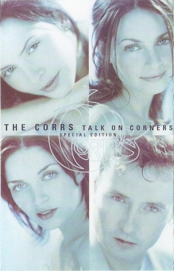 The Corrs - Talk On Corners