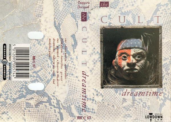 The Cult - Dreamtime / Dreamtime Live At The Lyceum