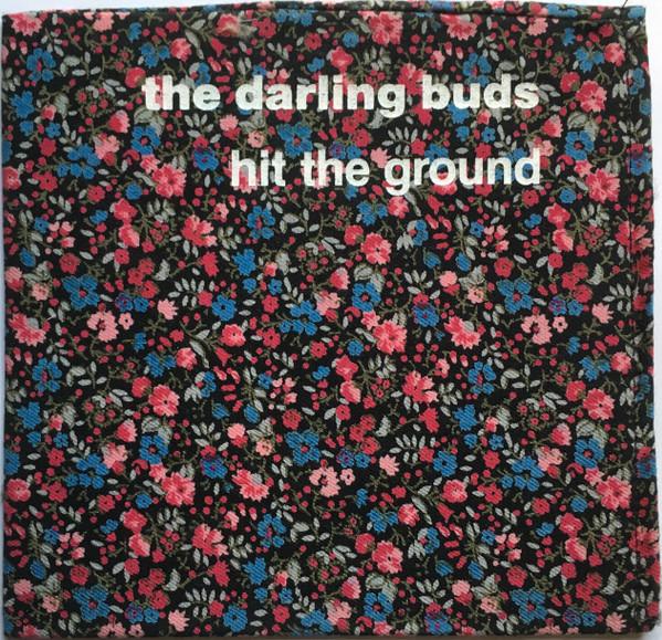 The Darling Buds - Hit The Ground