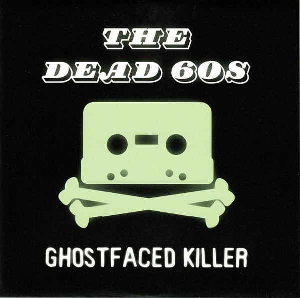 The Dead 60s - Ghostfaced Killer
