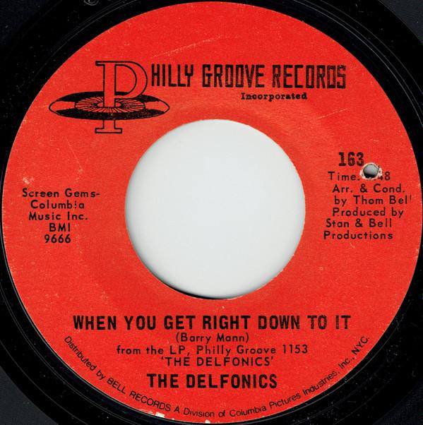 The Delfonics - When You Get Right Down To It