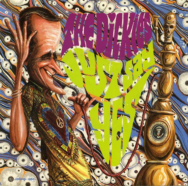 The Dickies - Just Say Yes