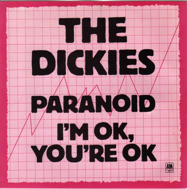 The Dickies - Paranoid / I'm OK, You're OK