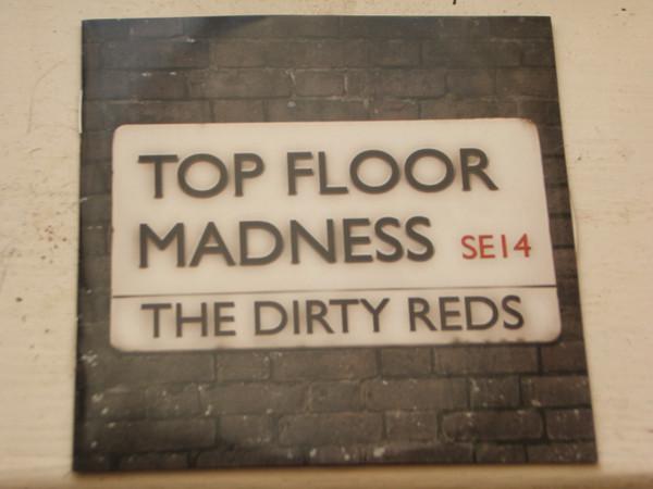 The Dirty Reds - Top Floor Madness