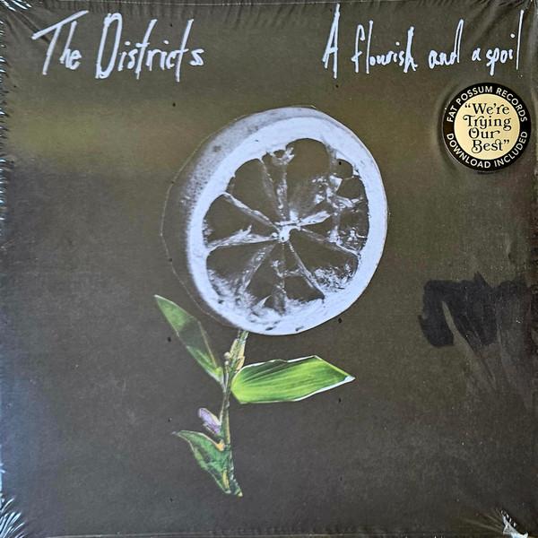 The Districts  - A Flourish And A Spoil