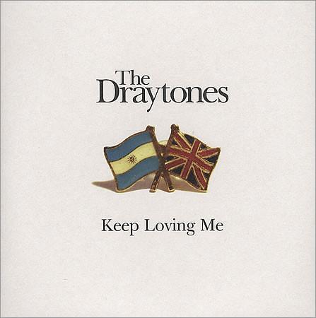 The Draytones - Keep Loving Me