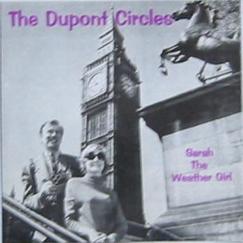 The Dupont Circles - Sarah The Weather Girl