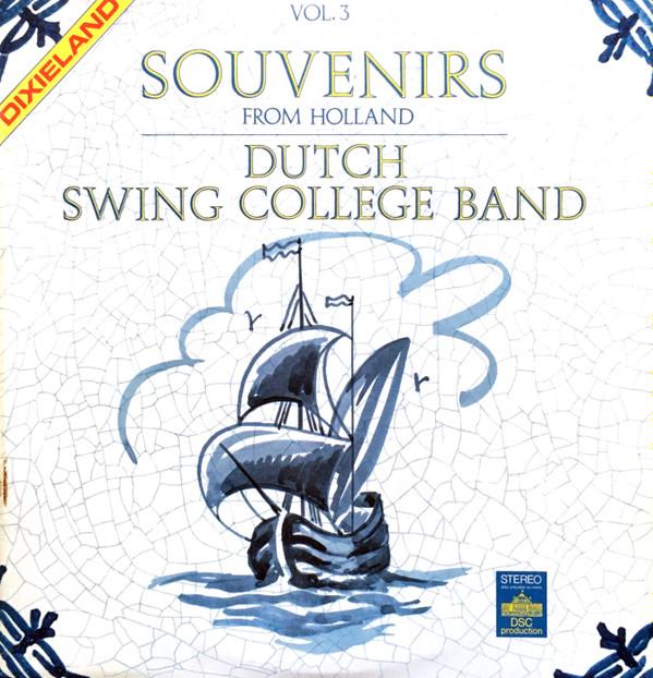 The Dutch Swing College Band - Souvenirs From Holland, Vol. 3