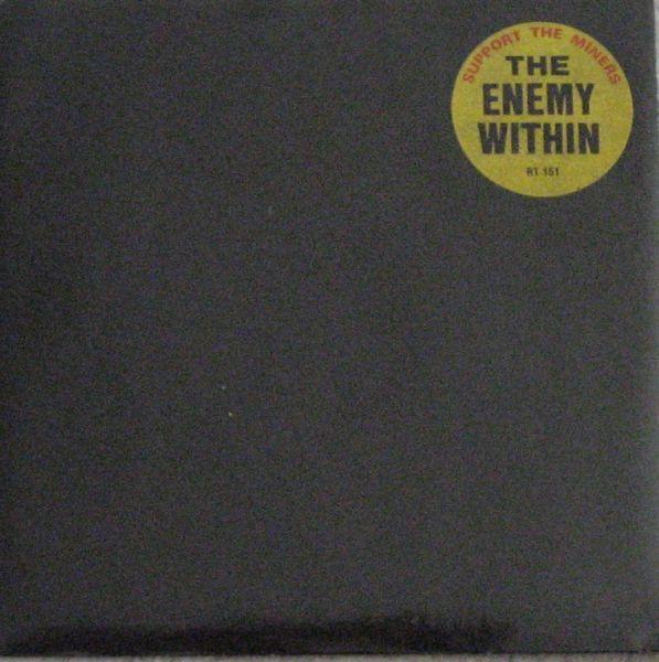 The Enemy Within - Support The Miners