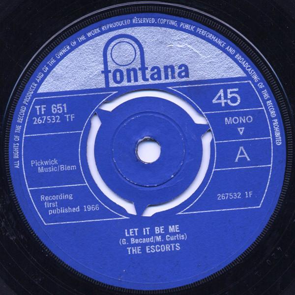 The Escorts (3) - Let It Be Me / Mad Mad World