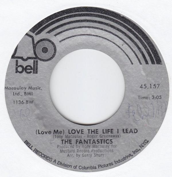 The Fantastics - (Love Me) Love The Life I Lead / Old Rags And Tatters