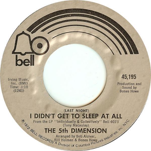 The Fifth Dimension - (Last Night) I Didn't Get To Sleep At All / The River Witch