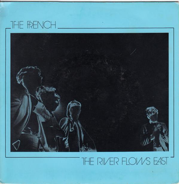 The French (2) - The River Flows East