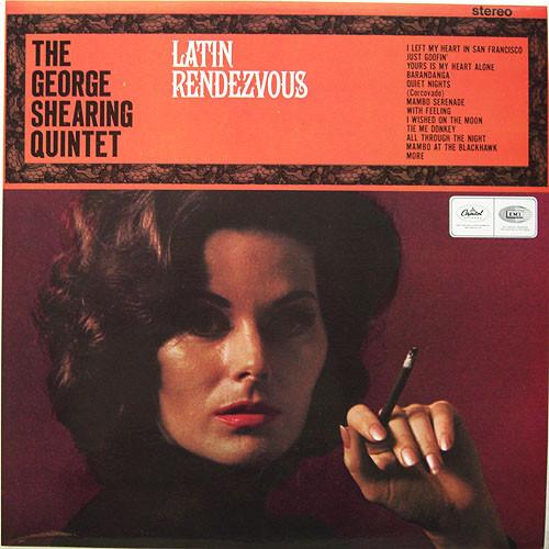 The George Shearing Quintet - Latin Rendezvous