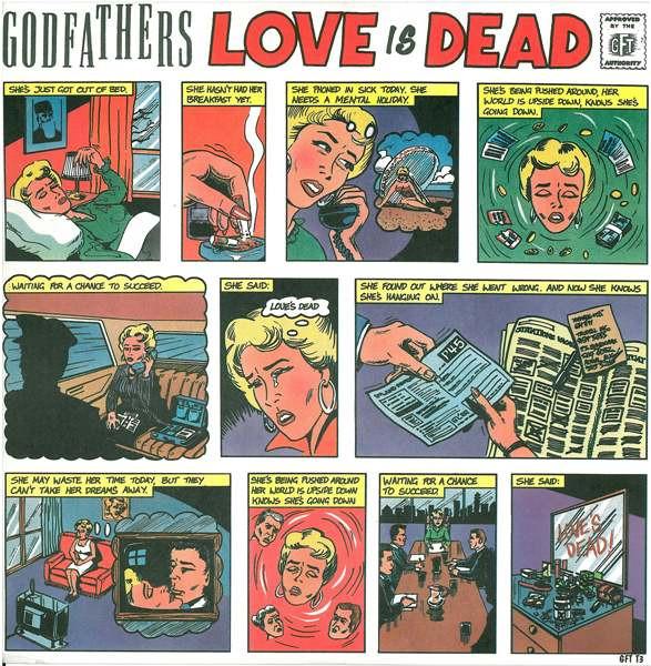 The Godfathers - Love Is Dead