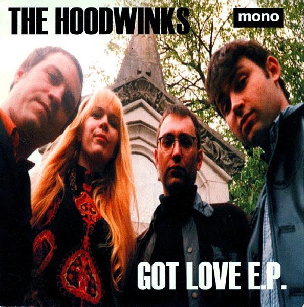 The Hoodwinks (2) - Got Love E.P.