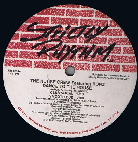 The House Crew (3), Bonz - Dance To The House