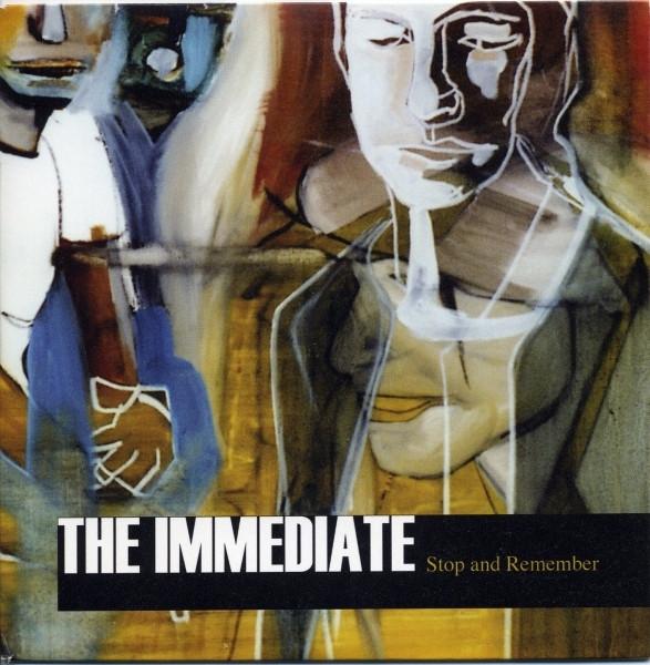 The Immediate - Stop And Remember