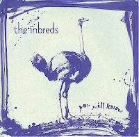 The Inbreds (2) - You Will Know