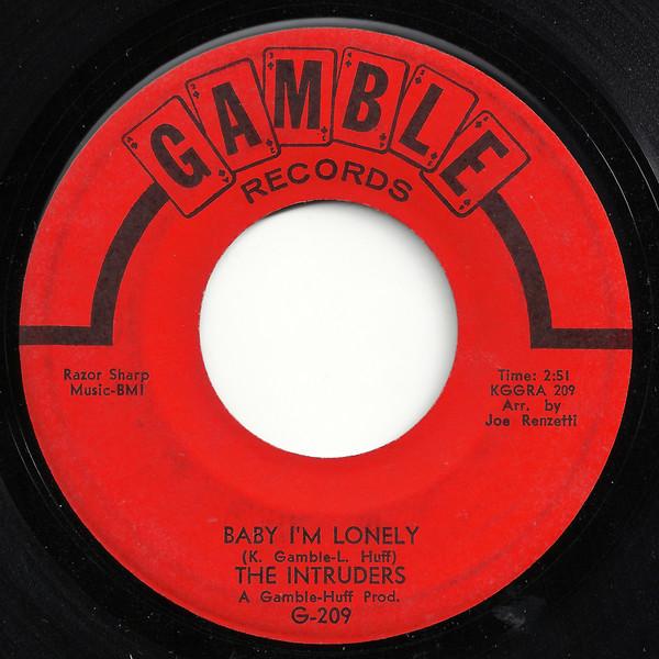 The Intruders - Baby, I'm Lonely / A Love That's Real