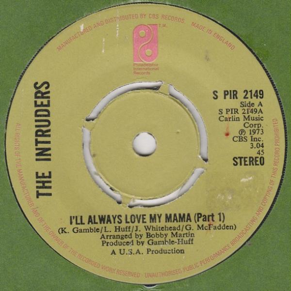 The Intruders - I'll Always Love My Mama