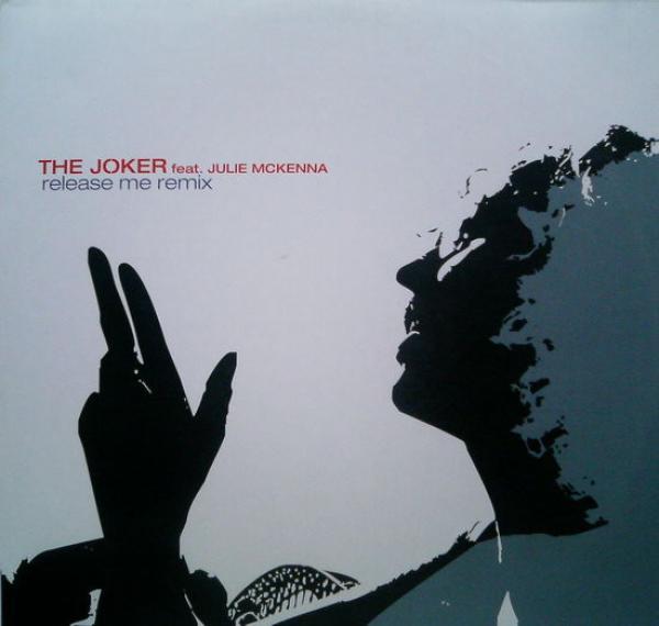 The Joker, Julie McKenna - Release Me (Remixes)