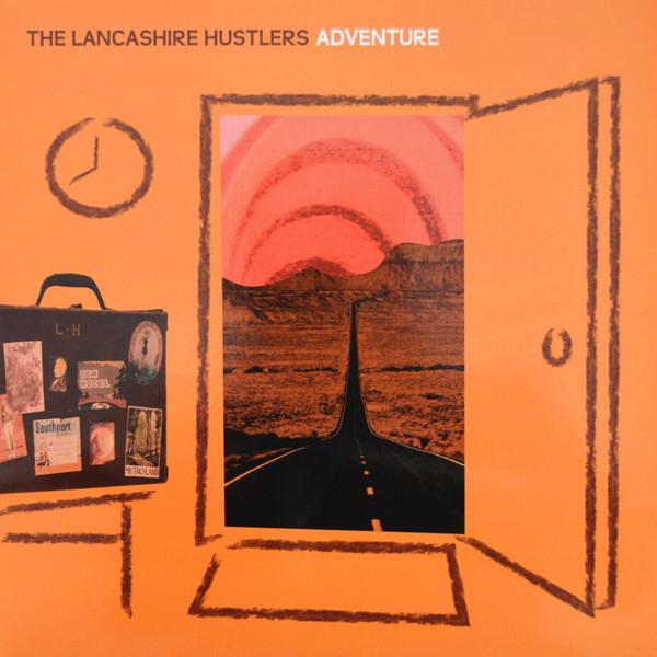 The Lancashire Hustlers - Adventure