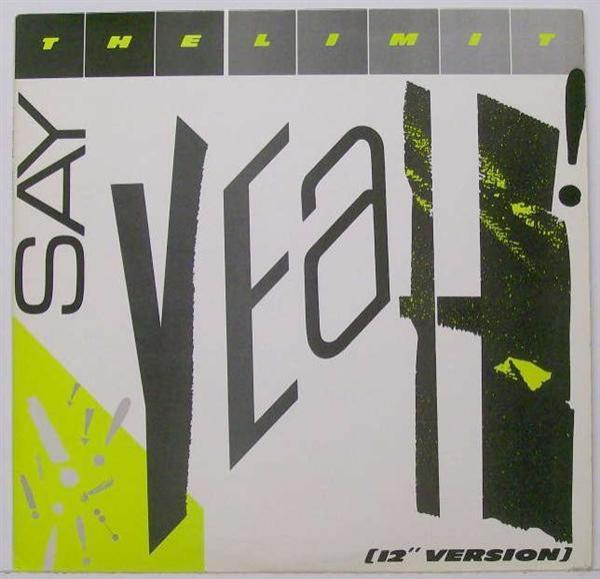 The Limit (2) - Say Yeah