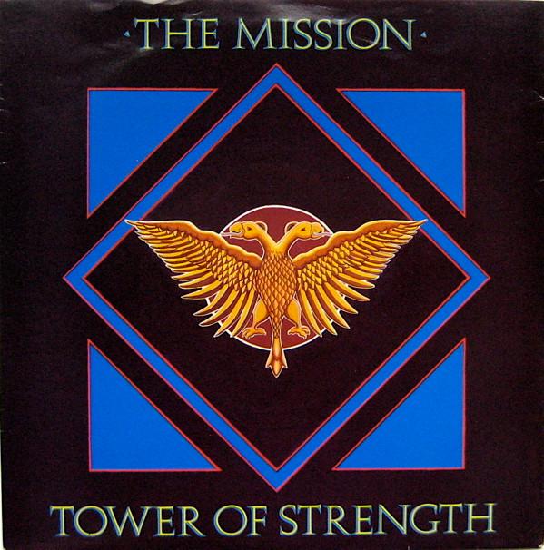 The Mission - Tower Of Strength